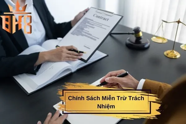 Chính Sách Miễn Trừ Trách Nhiệm