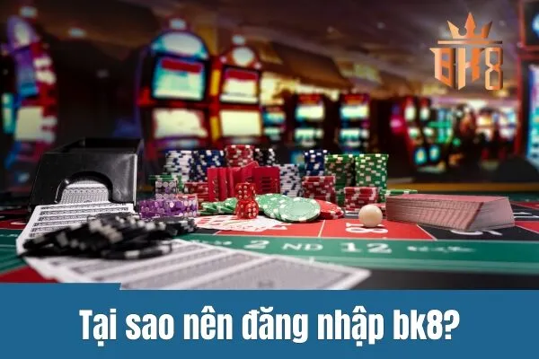 Hướng Dẫn Đăng Nhập bk8 - Trải nghiệm thế giới đỉnh cao